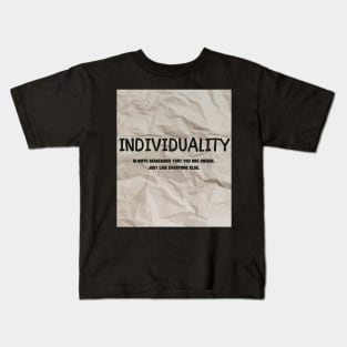 Individuality Kids T-Shirt